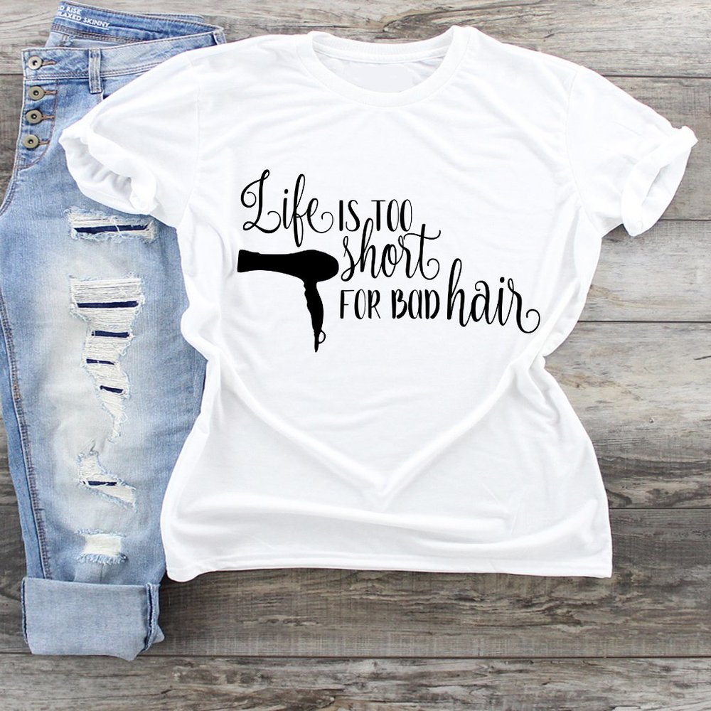 Life is Too Short For Bad Hair TShirt